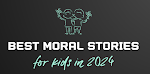 Best English Moral Stories for Kids in 2024