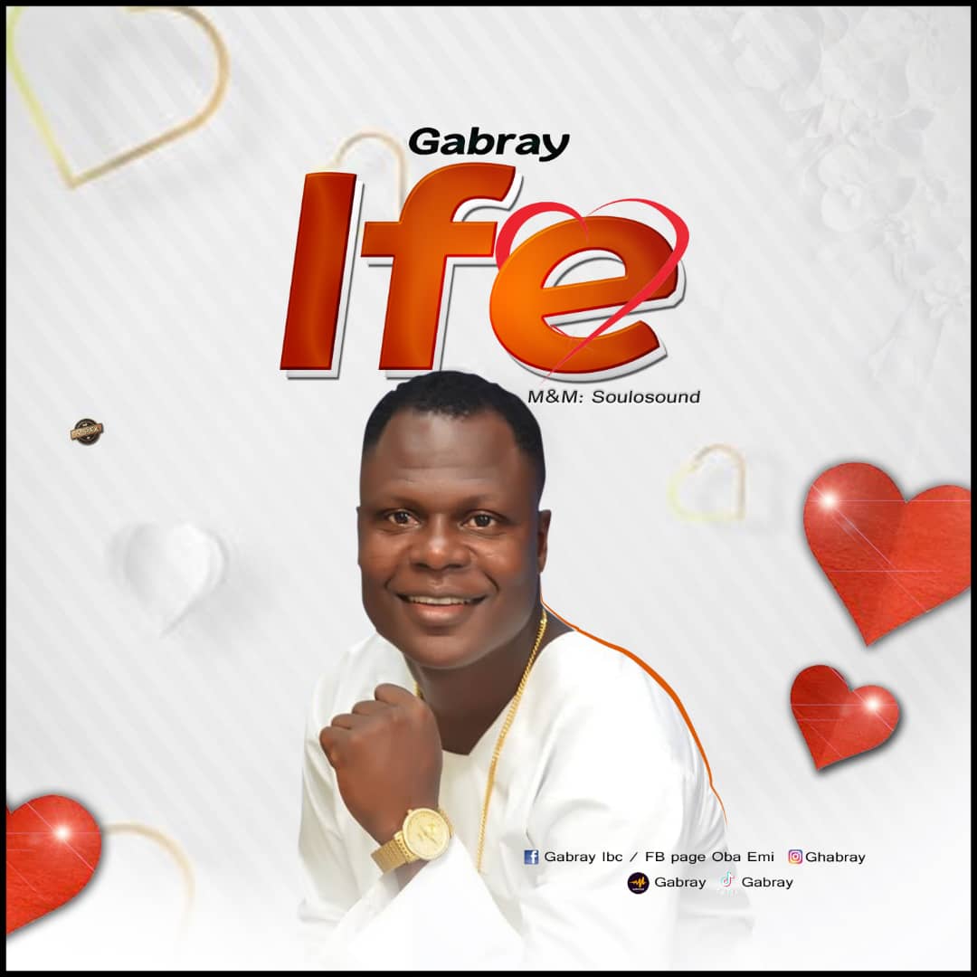 Gabray - Ife (Love) Mp3 Download