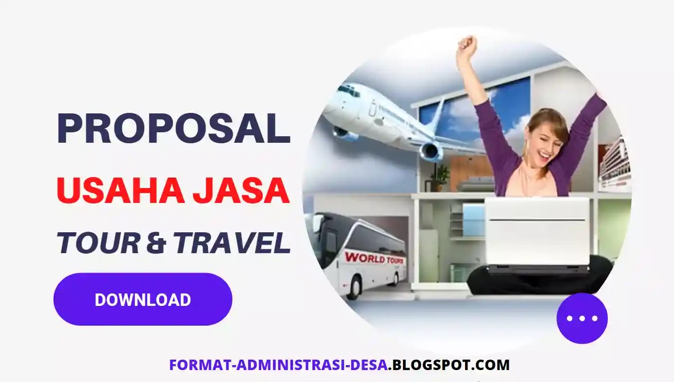 Download Contoh Proposal Bisnis/Usaha Jasa Tour and Travel Wisata PDF dan Doc/Word