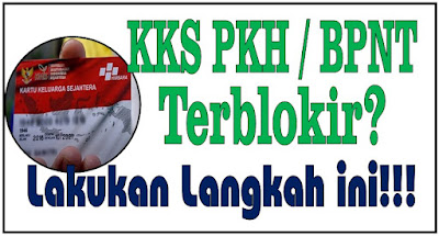 KKS PKH dan BPNT Kamu Terblokir