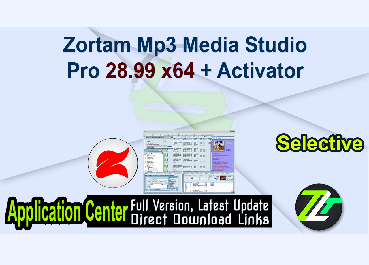 Zortam Mp3 Media Studio Pro 28.99 x64 + Activator