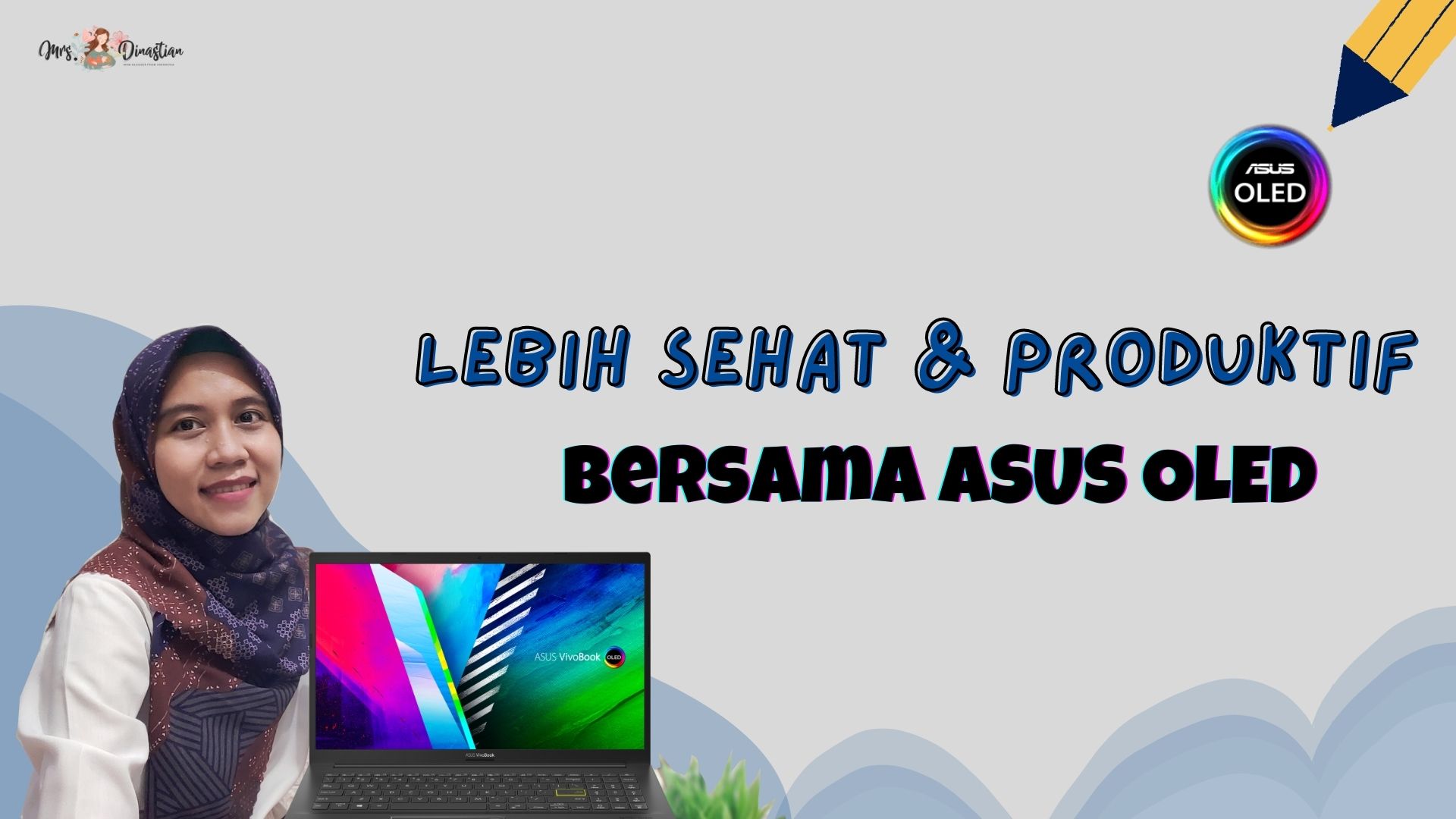 Lebih Sehat dan Produktif Bersama ASUS OLED