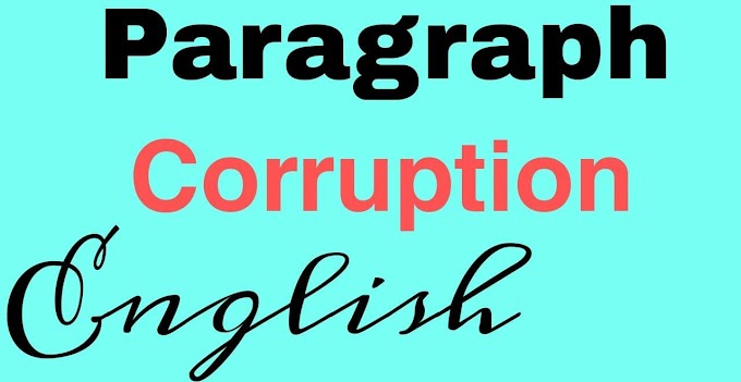 Corruption Paragraph 250 words