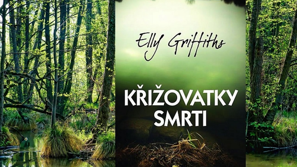 kniha Elly Griffiths, Křižovatky smrti