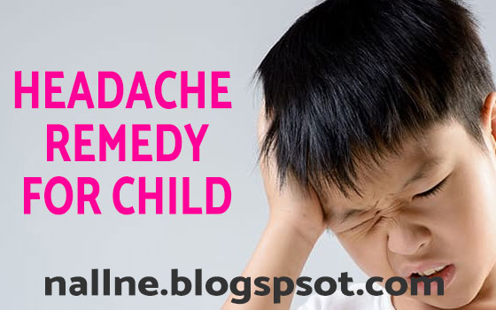 headache home remedy  for child