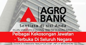 Pelbagai Kekosongan Jawatan Agro Bank Di Seluruh Negara -Mohon Sekarang!