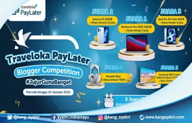 Segera ikuti lomba Traveloka PayLater Blog Competition 2022