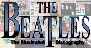 The BEATLES • Illustrated Discography