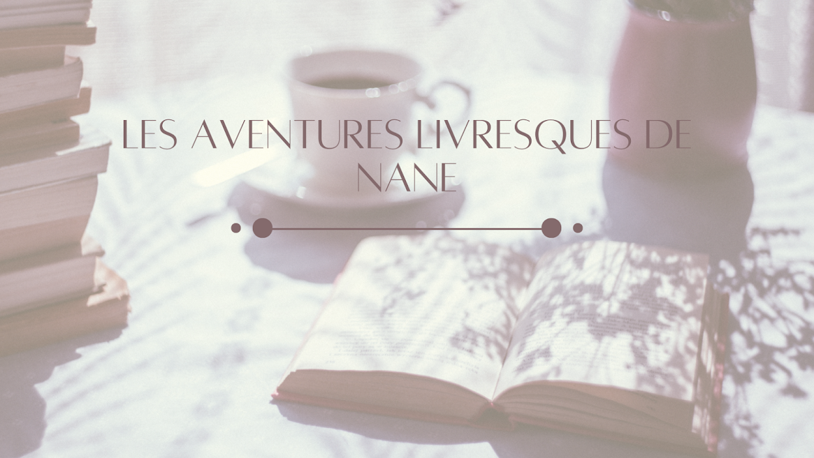 Les aventures livresques de Nane