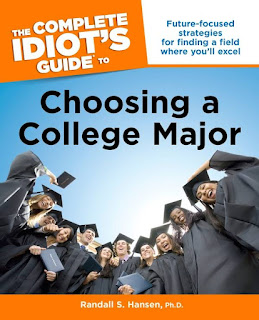 The Complete Idiot’s Guide to Choosing a College Major