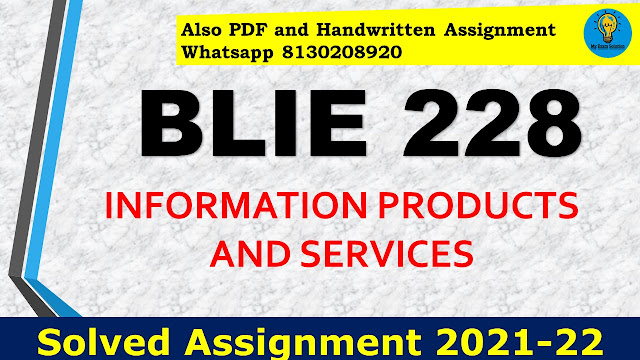 BLIE 228 Solved Assignment 2021-22