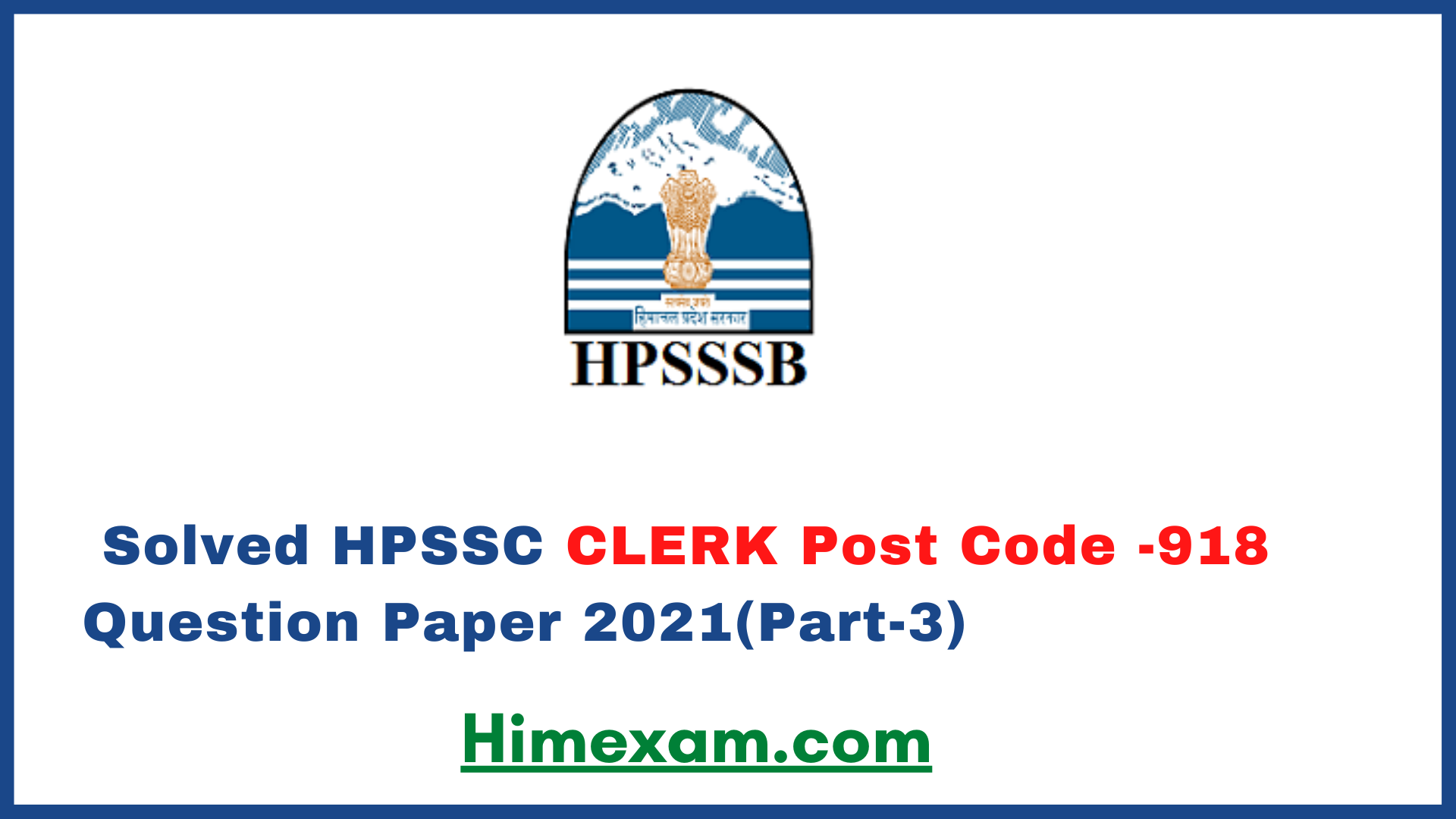 Solved HPSSC CLERK Post Code -918 Question Paper 2021(Part-3)