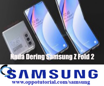 Nada Dering Samsung Z Fold 2