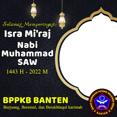 Twibon Memperingati Isra Miraj Nabi Muhammad SAW Logo BPPKB Banten
