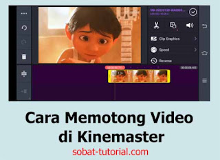 Cara Memotong Video di Kinemaster