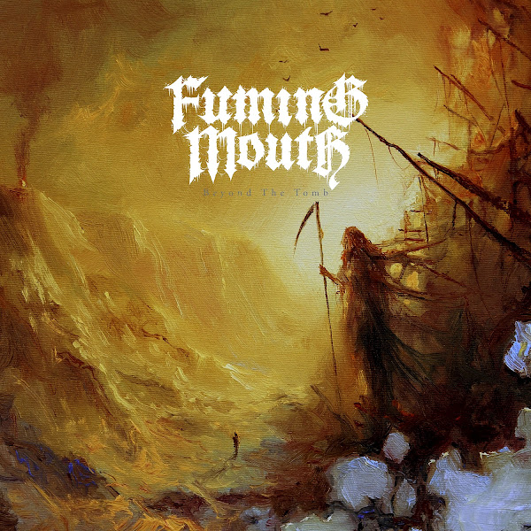 Fuming Mouth - Beyond The Tomb album cover Art