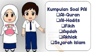 Soal Latihan PTS/PAS PAI Semerter Ganjil Kelas 8