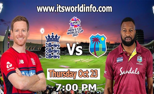 Eng vs Wi 14th Match, England vs West Indies Live Score of ICC T20 World Cup 2021