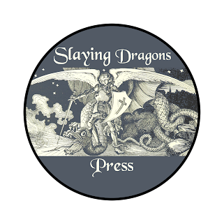 **SUBSCRIBE to Slaying Dragons Press!**