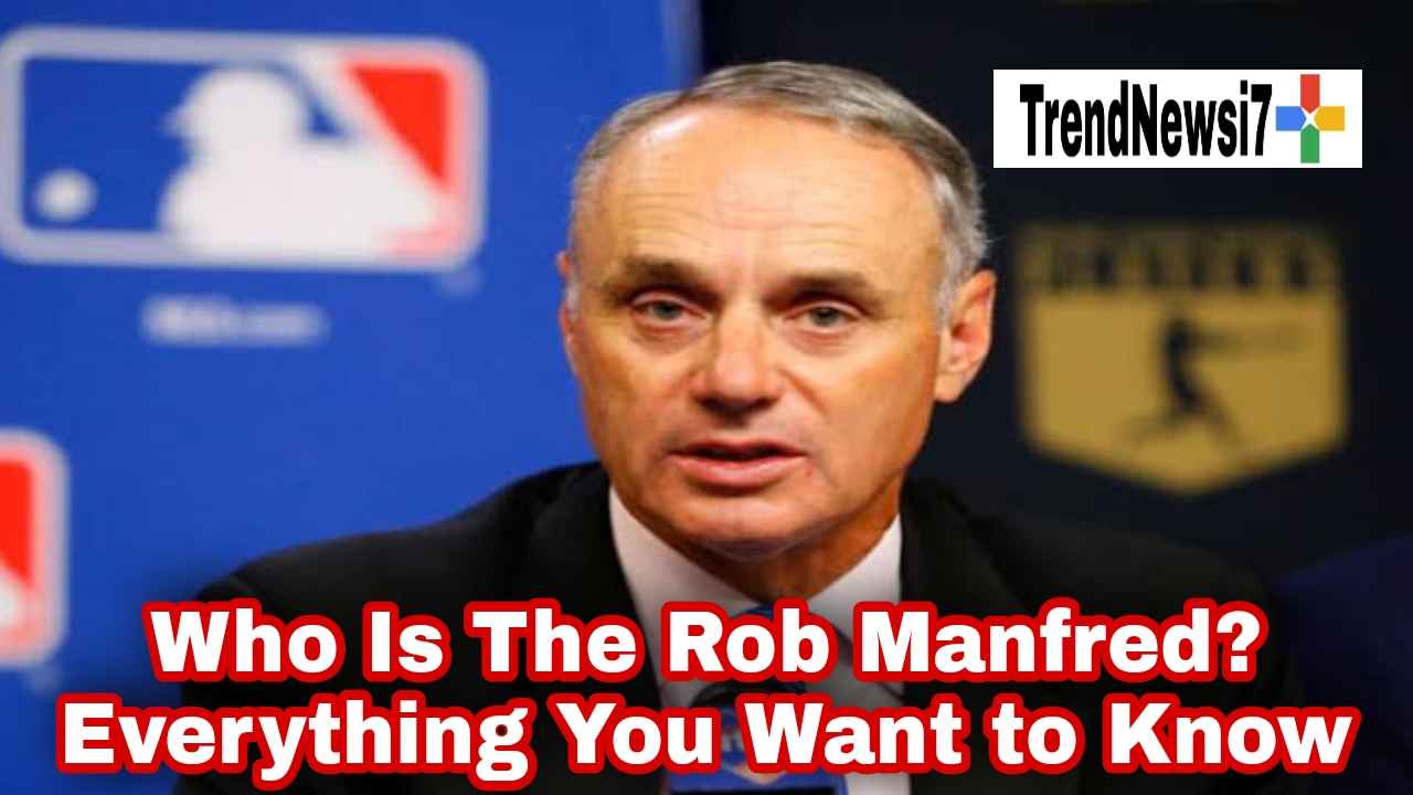 Who Is The Rob Manfred - Everything You Want to Know