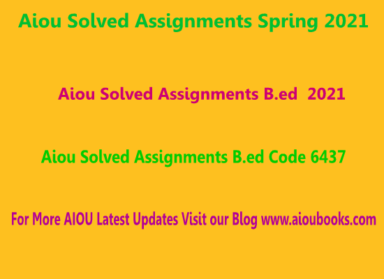 aiou-solved-assignments-b-ed-code-6437