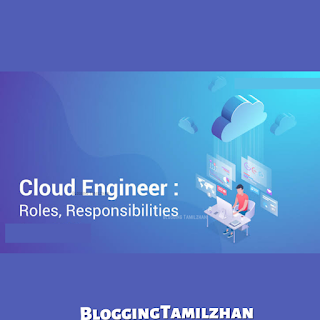 What are the roles and responsibilities of a cloud engineer?