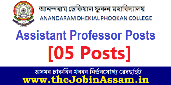 ADP College, Nagaon Recruitment 2022