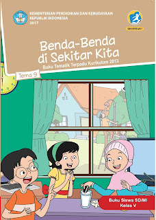 Soal Penilaian Akhir Tahun (PAT) Tema 9 Benda-Benda Di Sekitar Kita Kelas 5