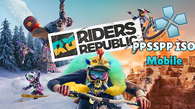 Riders Republic PPSSPP ISO For Android | APK + OBB Highly Compressed