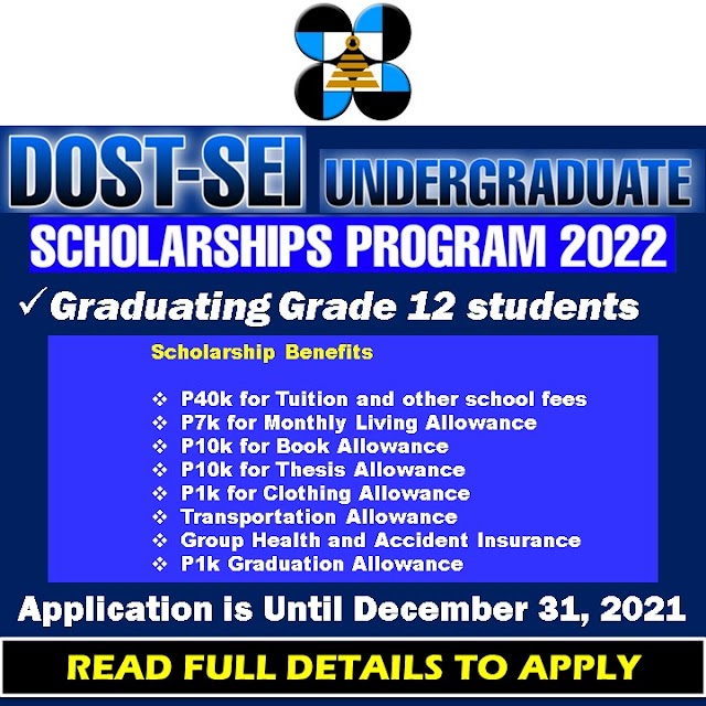 DOST Undergraduate Scholarship 2022 Application | Until December 31, 2021 | APPLY NOW