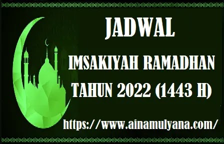 Jadwal Imsakiyah Ramadhan 2022 (1443 H) Kota Jakarta dan Kota Besar Lainnya di Indonesia