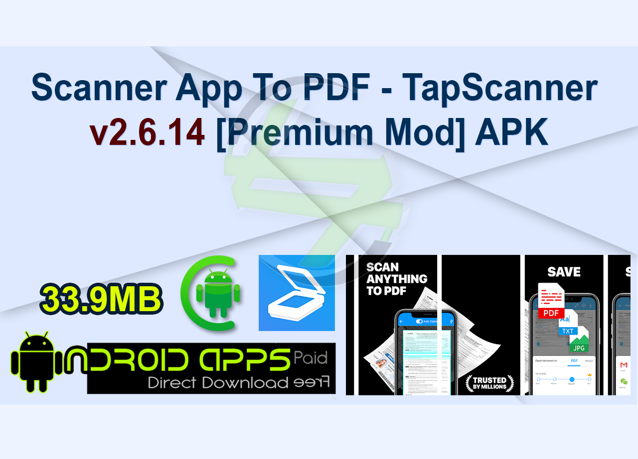 Scanner App To PDF – TapScanner v2.6.14 [Premium Mod] APK