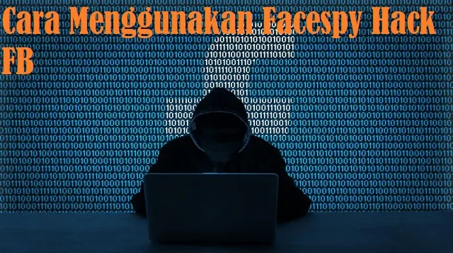 Cara Menggunakan Facespy Hack FB