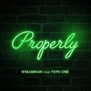 NEW AUDIO||NYASHINSKI FT FEMI ONE-PROPERLY|DOWNLOAD OFFICIAL MP3 