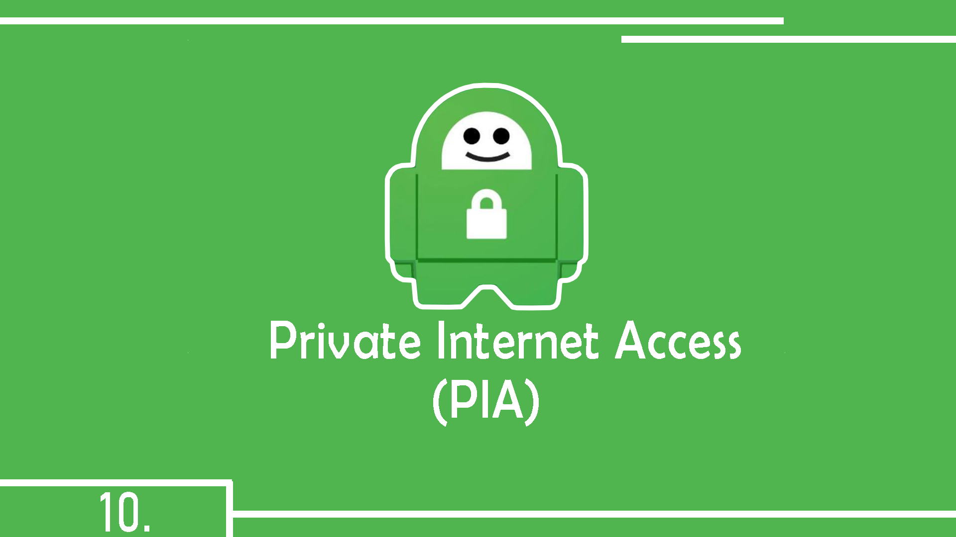 Best VPN for Netflix, Private Internet Access (PIA) VPN