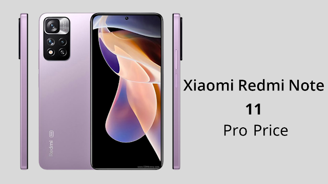 Xiaomi Redmi Note 11 Pro Price In Bangladesh Official: Xiaomi Redmi Note 11 Pro Full Specification
