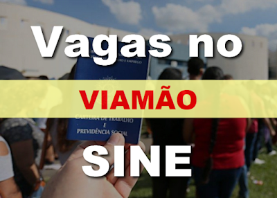 Vagas atualizadas do SINE Viamão em 11/05