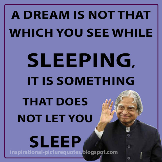 Dream Quotes By APJ Abdul Kalam