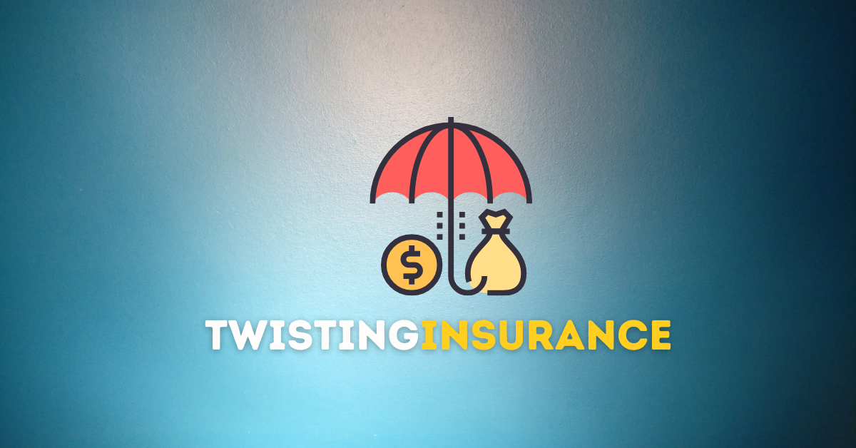define twisting insurance