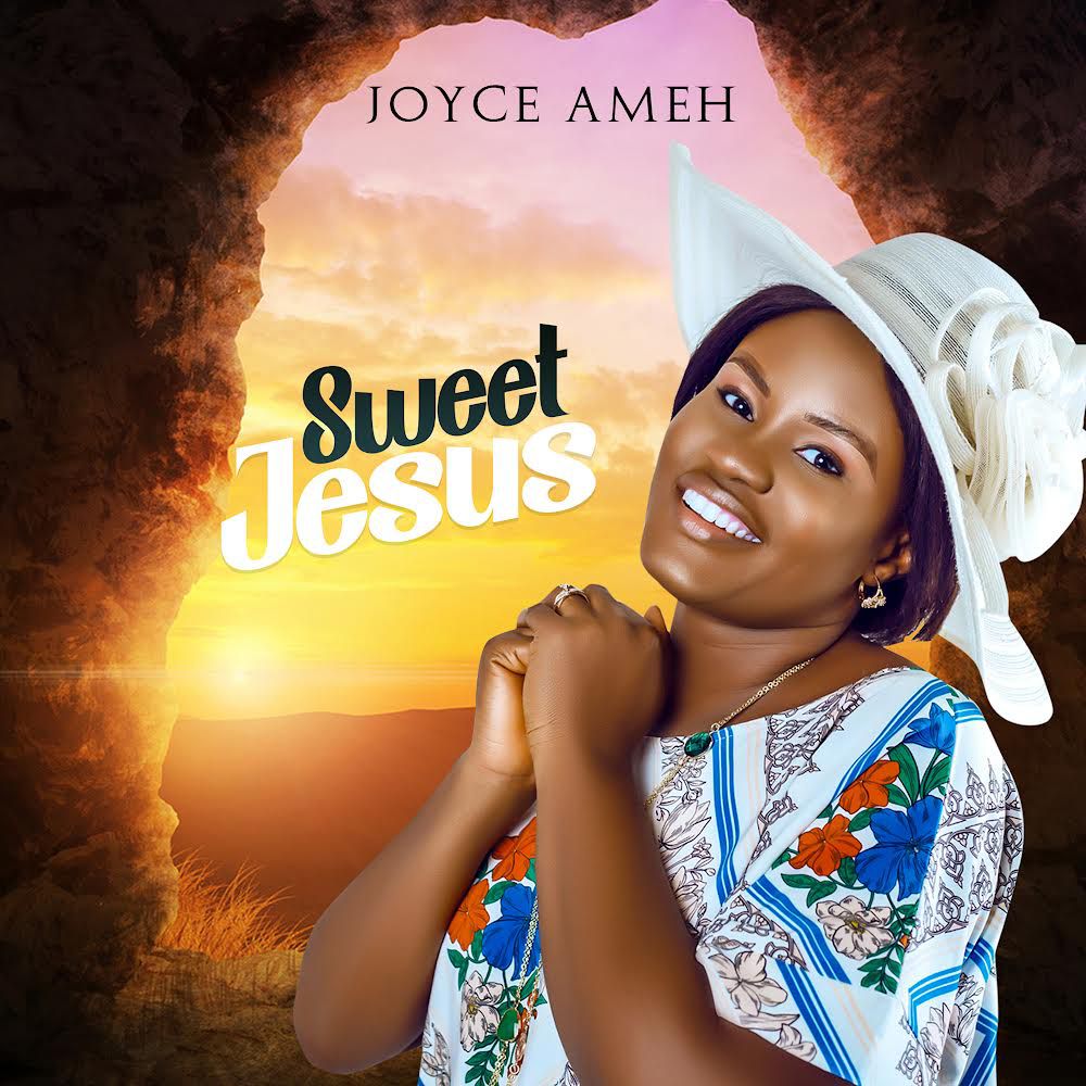 [Music] Joyce Ameh - Sweet Jesus #Joyceameh