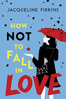 How Not to Fall in Love by Jacqueline Firkins