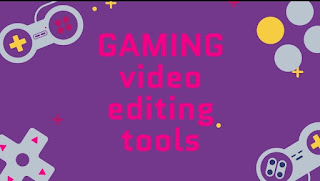 The Best Gaming Video Editing Tools