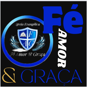 IGREJA FÉ AMOR E GRAÇA