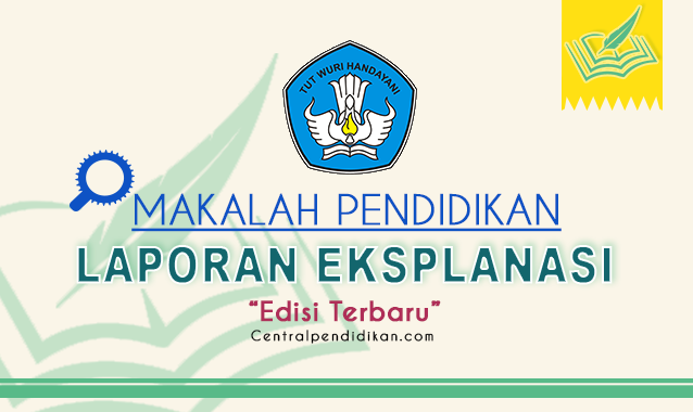 Makalah Teks Eksplanasi format Microsoft Word Edisi Terbaru