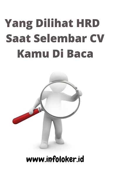 yang dilihat hrd dari selembar cv kamu