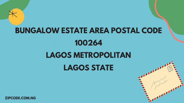 Bungalow Estate Area Postal Code