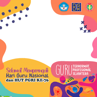 Twibbon Hari Guru Nasional 2021 Terkece: Guru Belajar, Berbagi dan Berdigital di Era Society 5.0