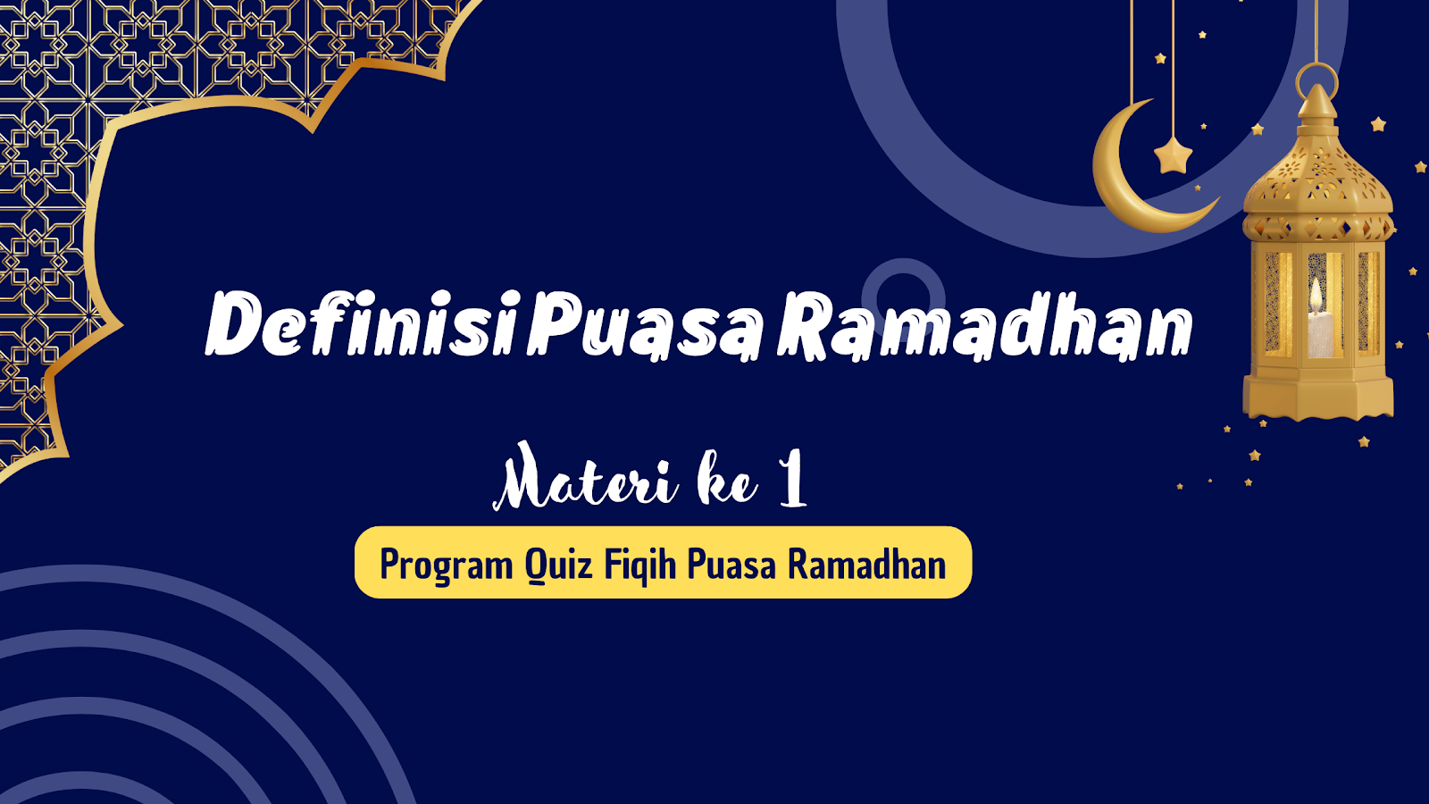 Definisi Puasa Ramadhan | Materi Ke 1