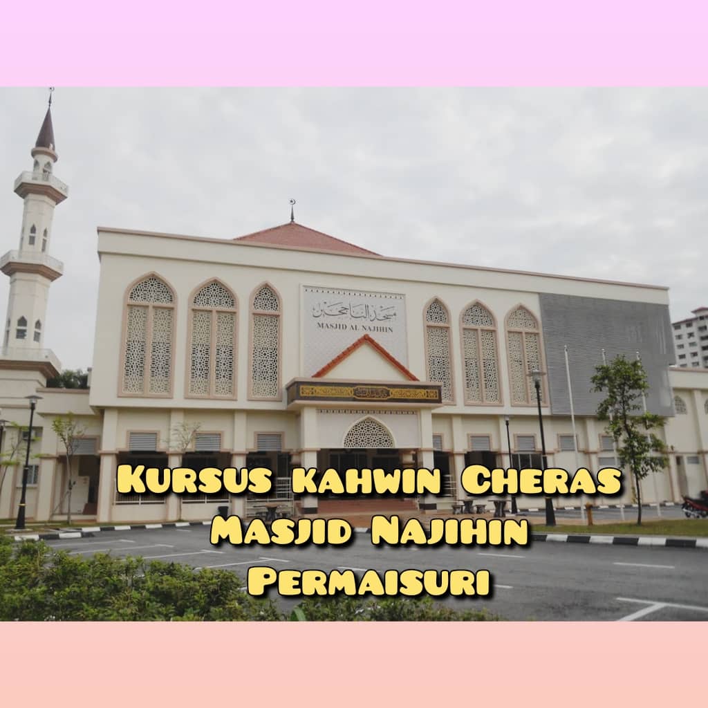 PUSAT KURSUS PERKAHWINAN BANDAR PERMAISURI, CHERAS KUALA LUMPUR