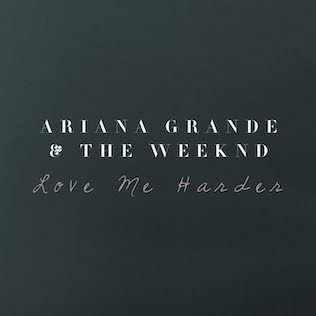 Ariana Grande - Love Me Harder